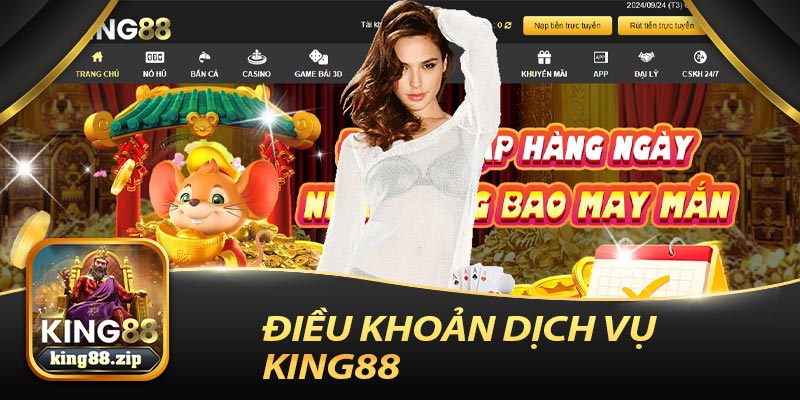 Điều Khoản Dịch Vụ King88