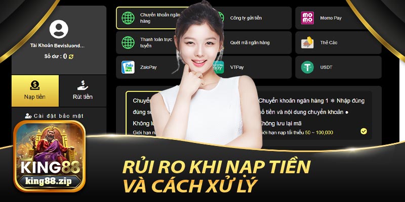 Rủi Ro Khi Nạp Tiền Và Cách Xử Lý